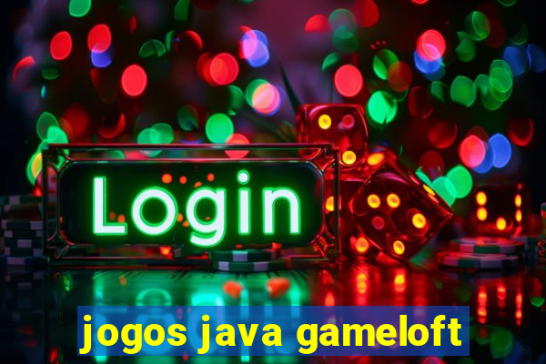 jogos java gameloft